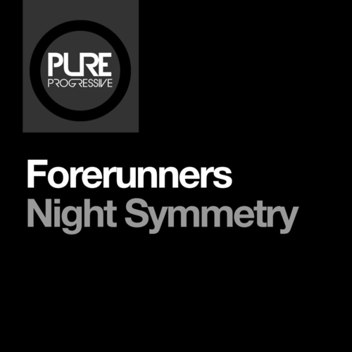 Forerunners - Night Symmetry [PTP157]